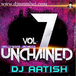 UnChained Vol. 7 | Full Album Mp3 Songs