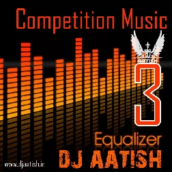 Track 03 - Competition Music (2017) - DJ AATISH-(Bhojpurisuno.com)