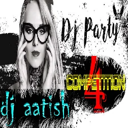 Track 04 - Competition Music (2018) - DJ AATISH-(Bhojpurisuno.com)