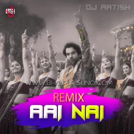 4 Aayi Nahi - Pawan Singh (Stree 2) UnChained Vol. 8 - DJ AATISH