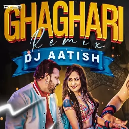 Ghaghari Ghaghari (Pawan Singh) EDM Drop Mix - DJ AATISH