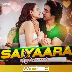 Saiyaara Song (Romantic Slow Mix) DJ AATISH